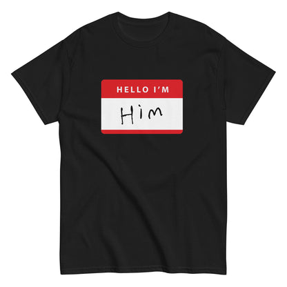 Hello, I'm Him BIG Tag - Men's classic tee - www.SportsTakeoff.com