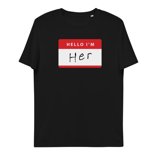 Hello, I'm Her - Unisex organic cotton t-shirt - www.SportsTakeoff.com