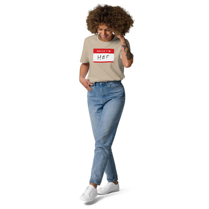 Hello, I'm Her - Unisex organic cotton t-shirt - www.SportsTakeoff.com