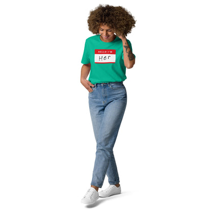 Hello, I'm Her - Unisex organic cotton t-shirt - www.SportsTakeoff.com