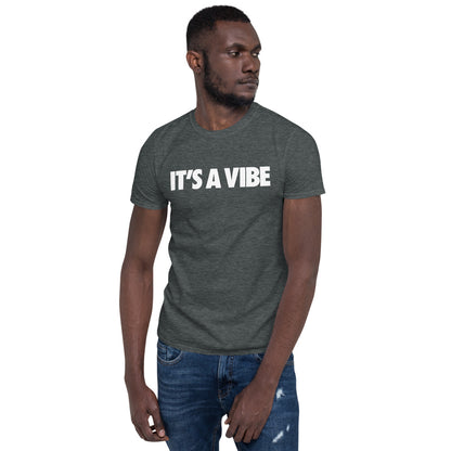 "It's A Vibe" Short-Sleeve Unisex T-Shirt - www.SportsTakeoff.com