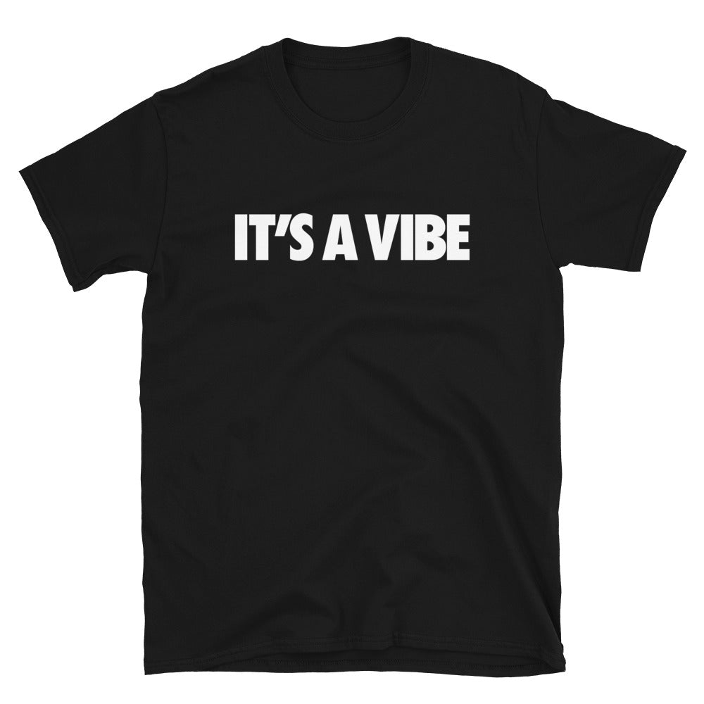 "It's A Vibe" Short-Sleeve Unisex T-Shirt - www.SportsTakeoff.com