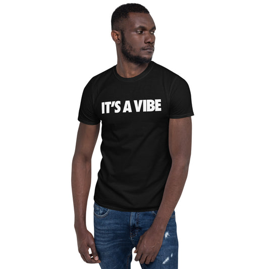 "It's A Vibe" Short-Sleeve Unisex T-Shirt - www.SportsTakeoff.com